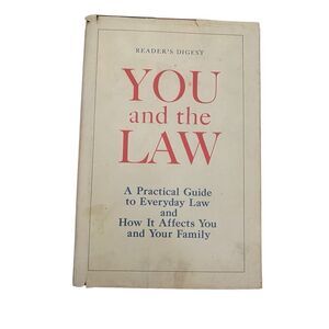 You and the Law By Readers Digest 1973 Hardcover Book